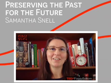 TedX Video - Preserving the Past for the Future